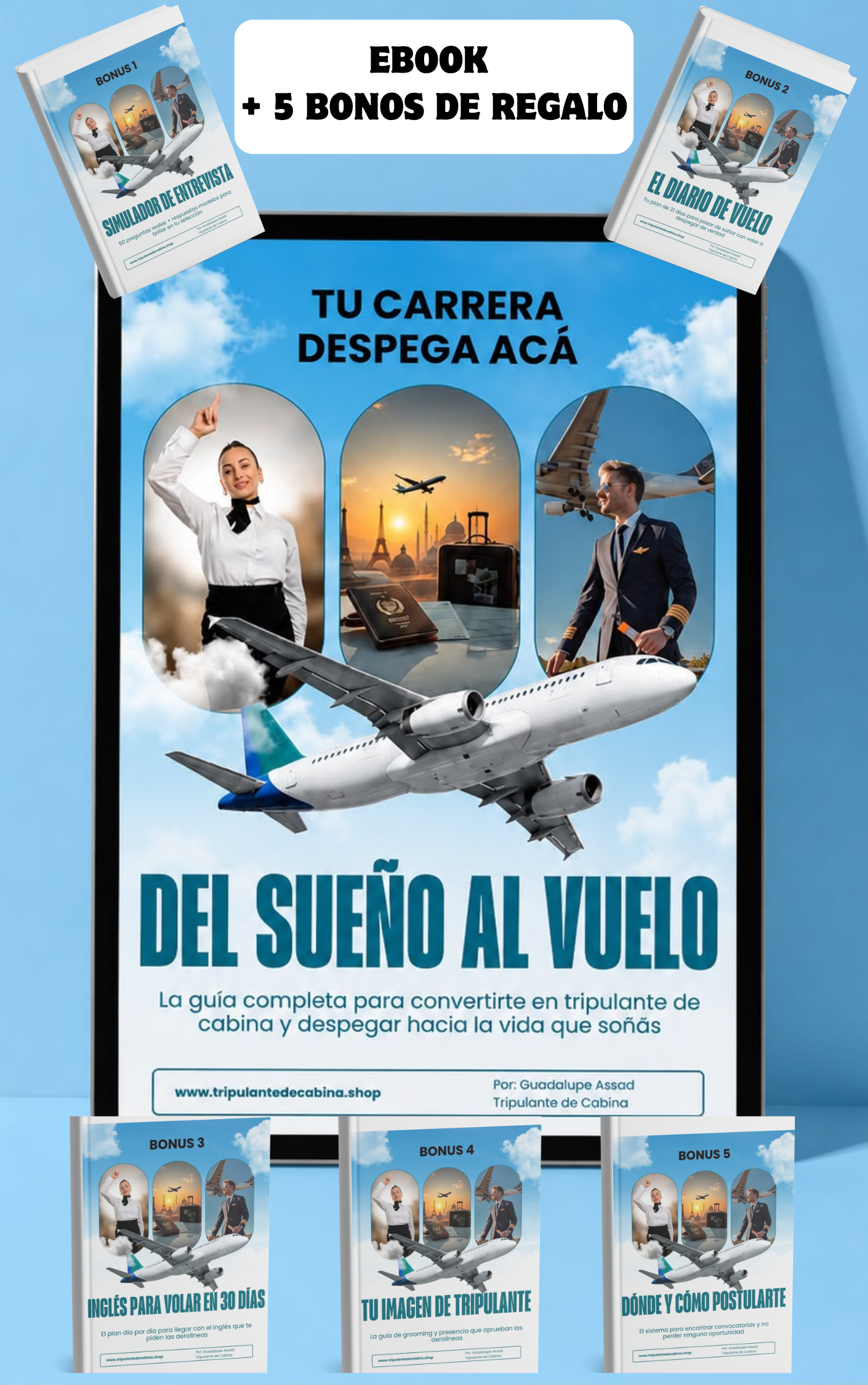 Del Sueño al Vuelo — Tu Guía Completa para Convertirte en Tripulante de Cabina